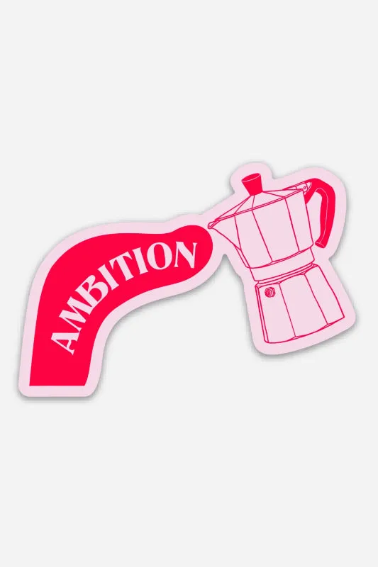 ambition sticker