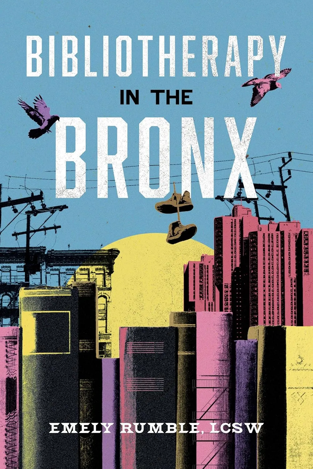 Bibliotherapy in the Bronx // (Pre-Order, April 29 2025)