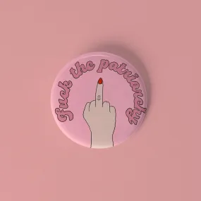 F the patriarchy pinback button