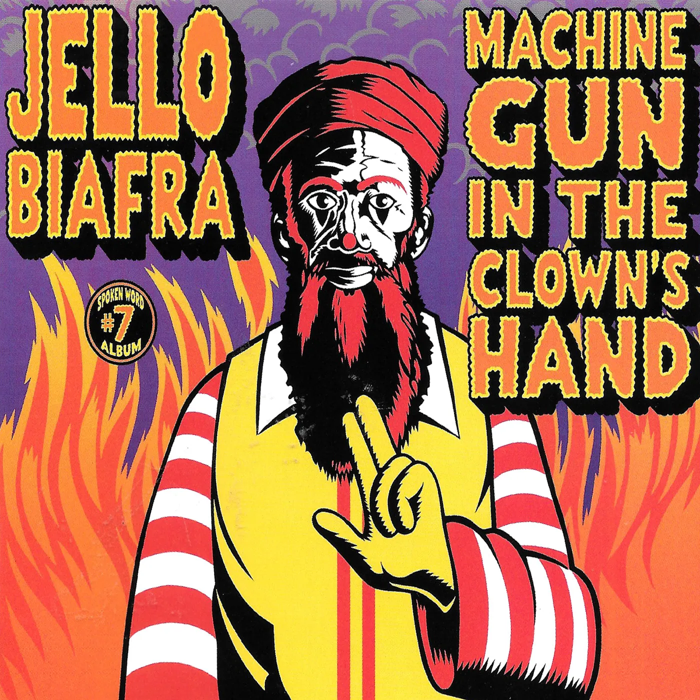 v290 - Jello Biafra - "Machine Gun In The Clown's Hand"